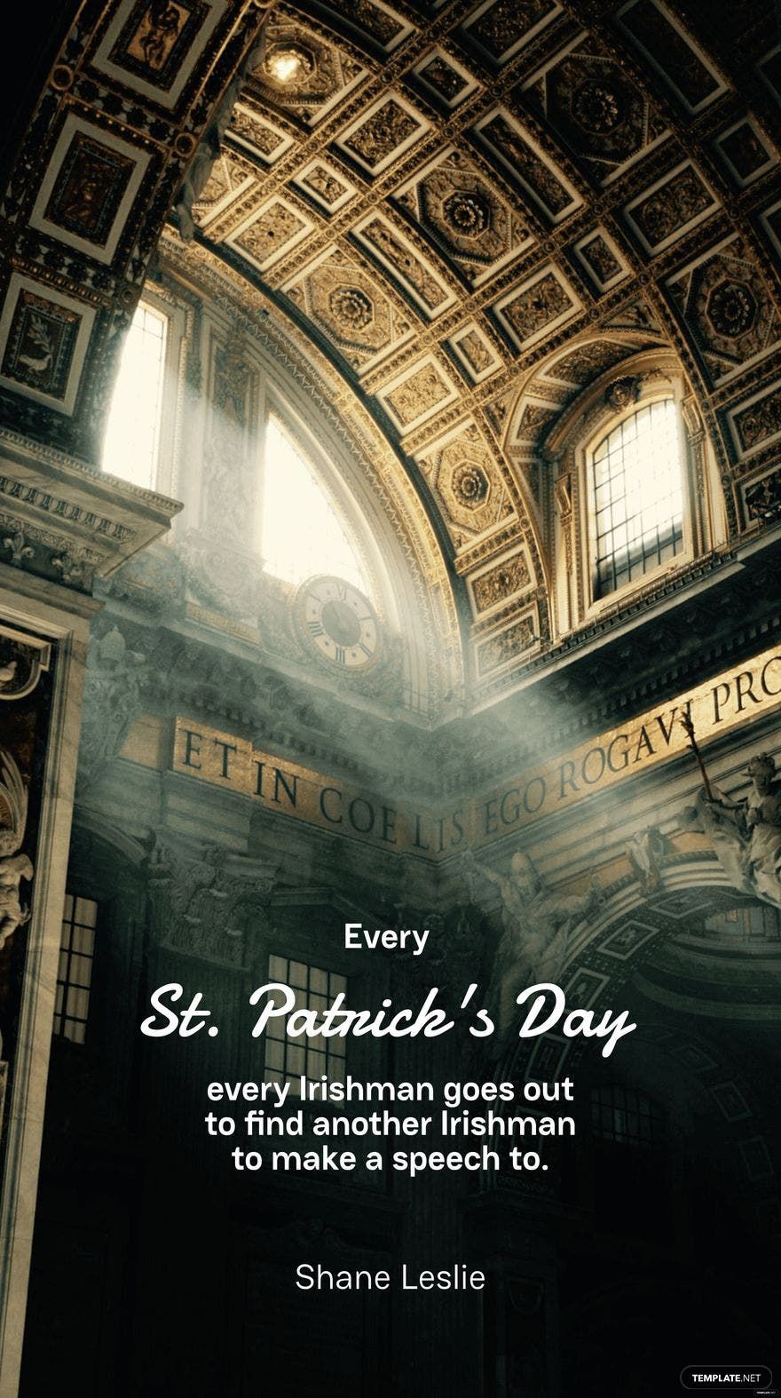 Shane Leslie - Every St. Patrick's Day, every Irishman goes out to find another Irishman to make a speech to.