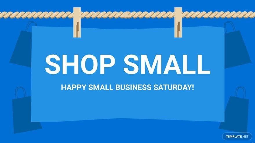 Happy Small Business Saturday Background in PDF, Illustrator, PSD, EPS, SVG, JPG, PNG