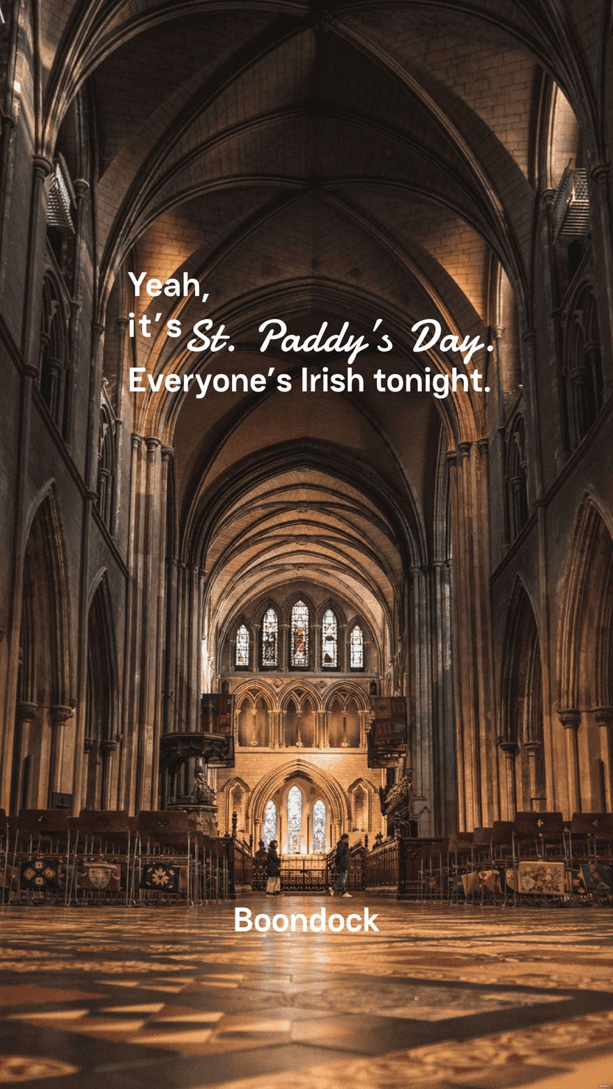 Free Boondock - Yeah, it’s St. Paddy’s Day. Everyone’s Irish tonight. in JPEG