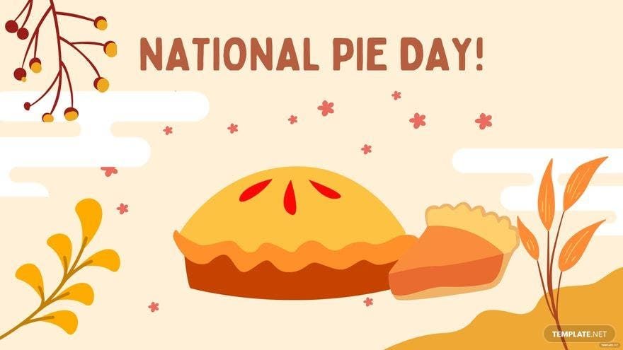 Free National Pie Day Vector Background in PDF, Illustrator, PSD, EPS, SVG, JPG, PNG