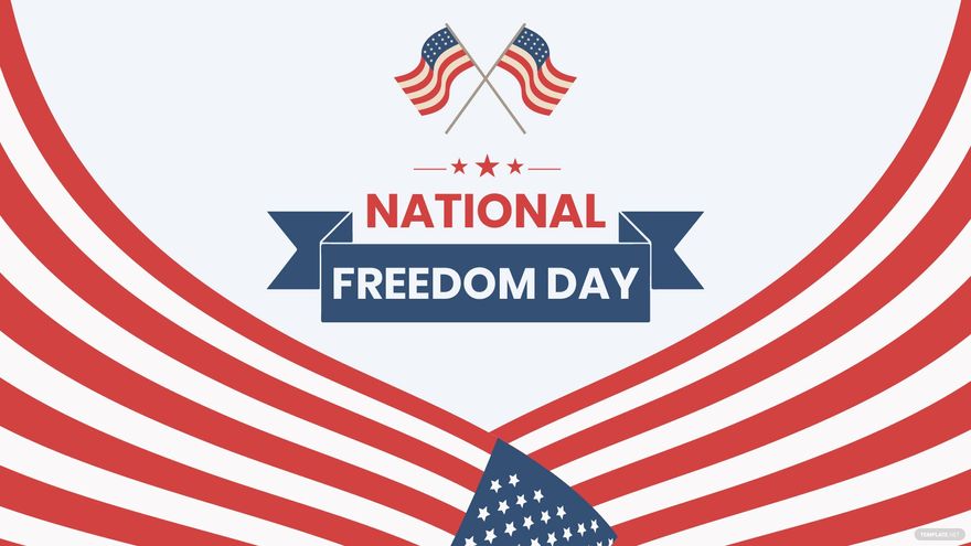Free National Freedom Day Vector Background in PDF, Illustrator, PSD, EPS, SVG, JPG, PNG