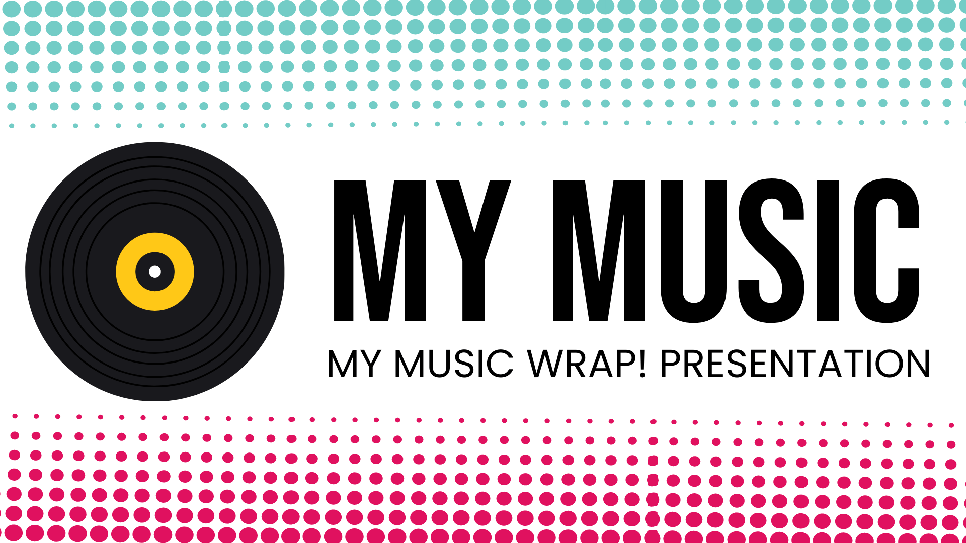 Free My Music Wrap! Presentation Template to Edit Online