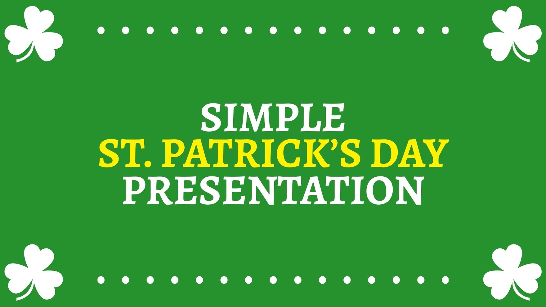 Simple St. Patrick's Day Presentation