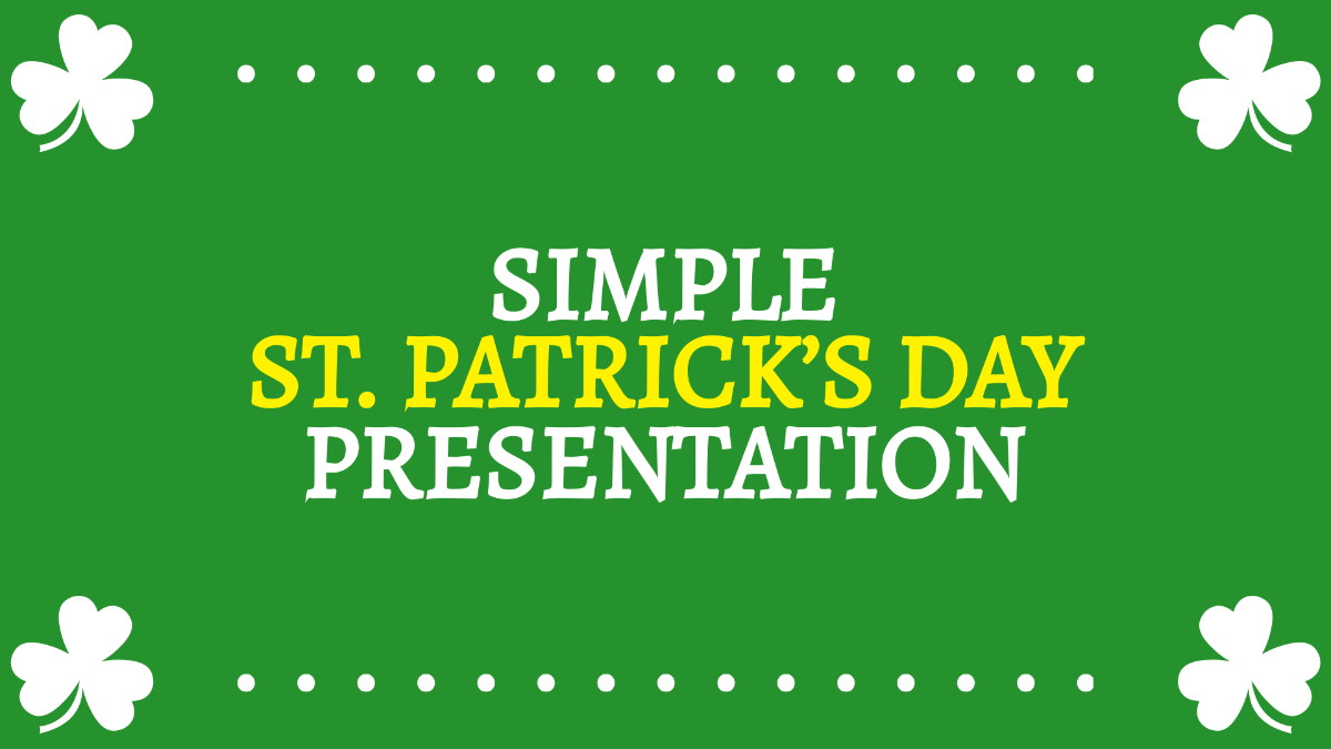 Simple St. Patrick's Day Presentation Template