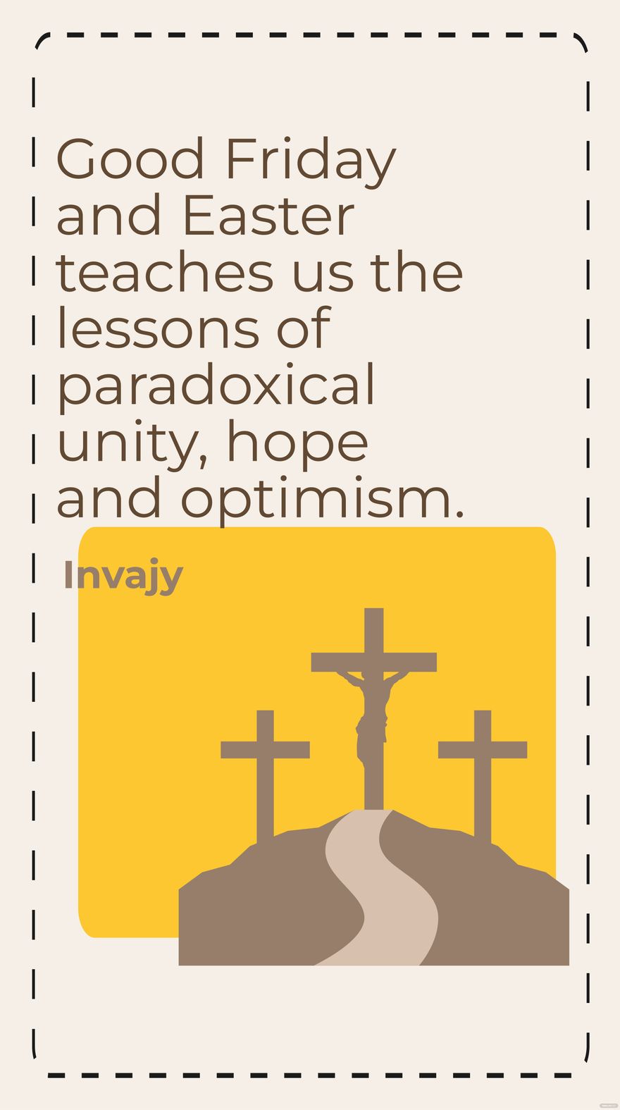 Invajy - Good Friday and Easter teaches us the lessons of paradoxical unity, hope and optimism.