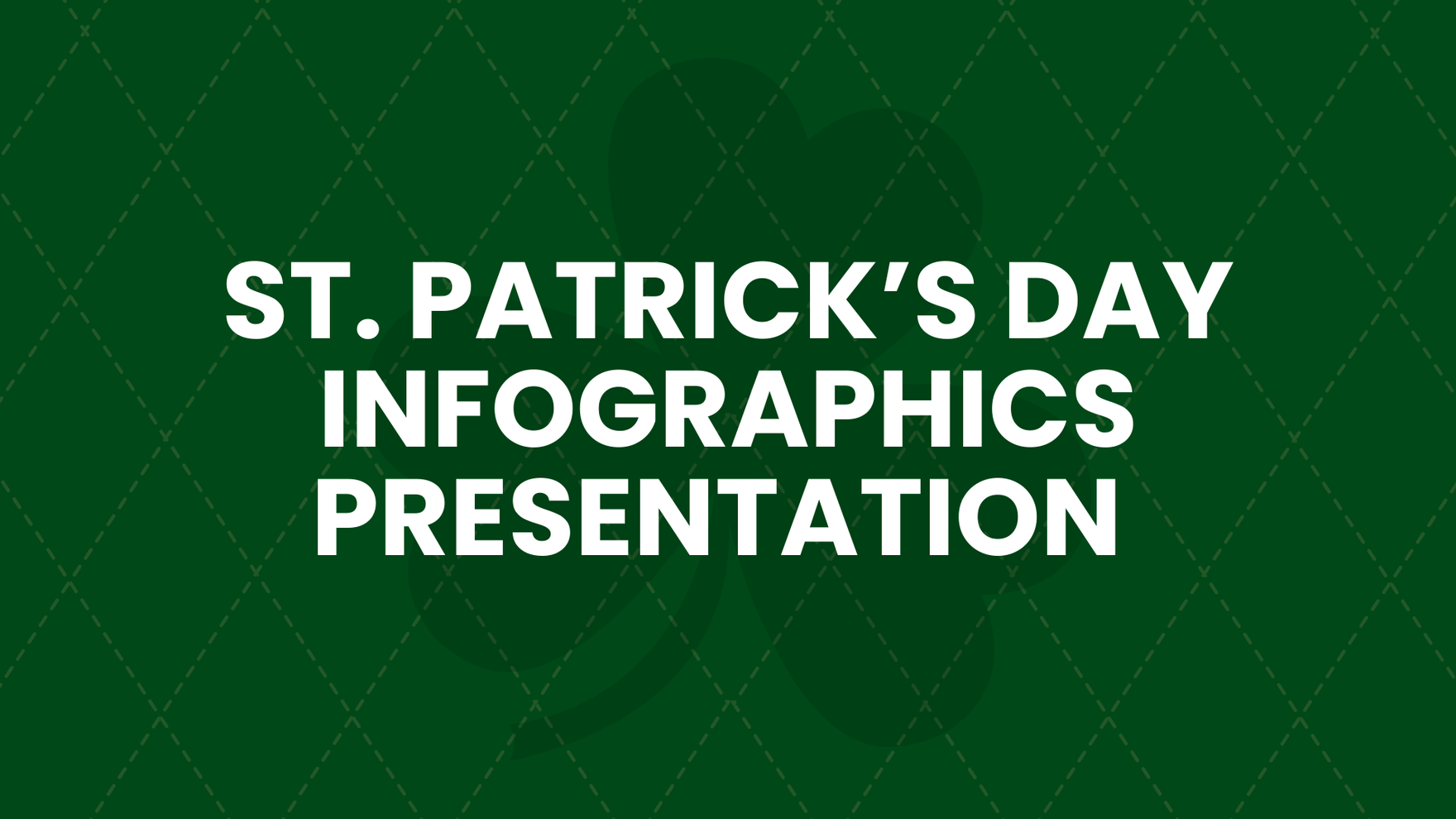 St. Patrick's Day Infographics Presentation