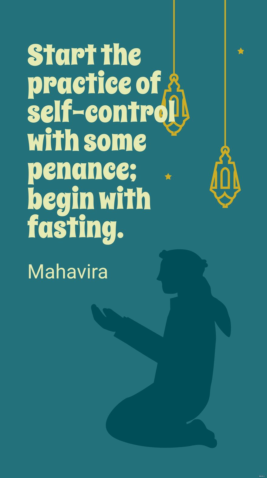 Free Mahavira - Start the practice of self-control with some penance; begin with fasting. in JPG