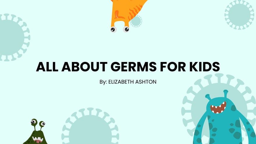 Germs & Diseases Class Presentation
