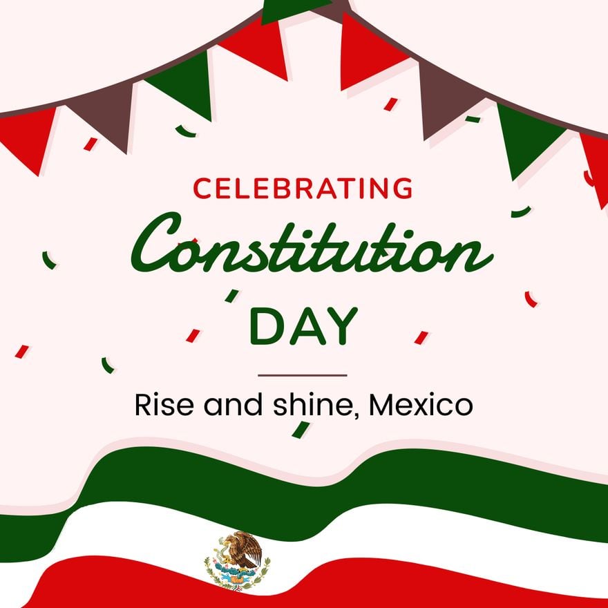 Free Mexico Constitution Day Whatsapp Post in Illustrator, PSD, EPS, SVG, PNG, JPEG