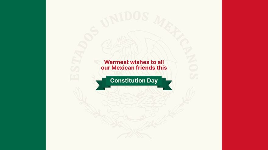 Free Mexico Constitution Day Wishes Background in PDF, Illustrator, PSD, EPS, SVG, PNG, JPEG
