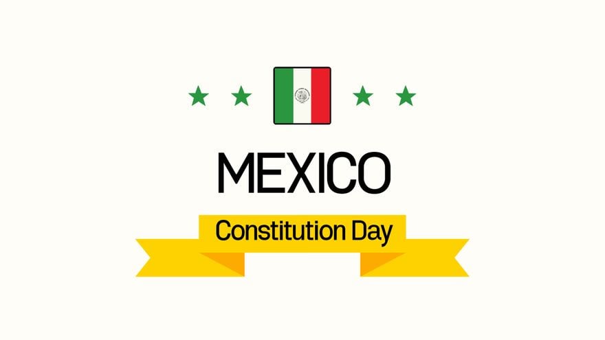 Mexico Constitution Day Wallpaper Background in PDF, Illustrator, PSD, EPS, SVG, PNG, JPEG