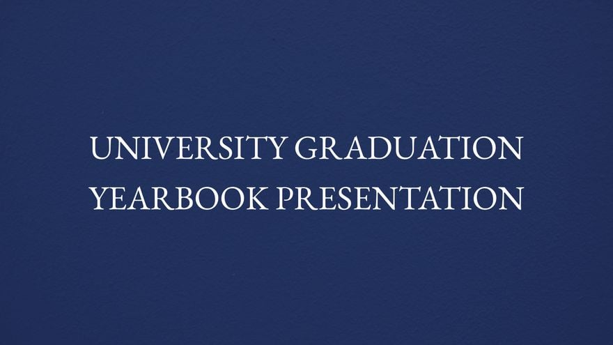 University Graduation Yearbook Presentation