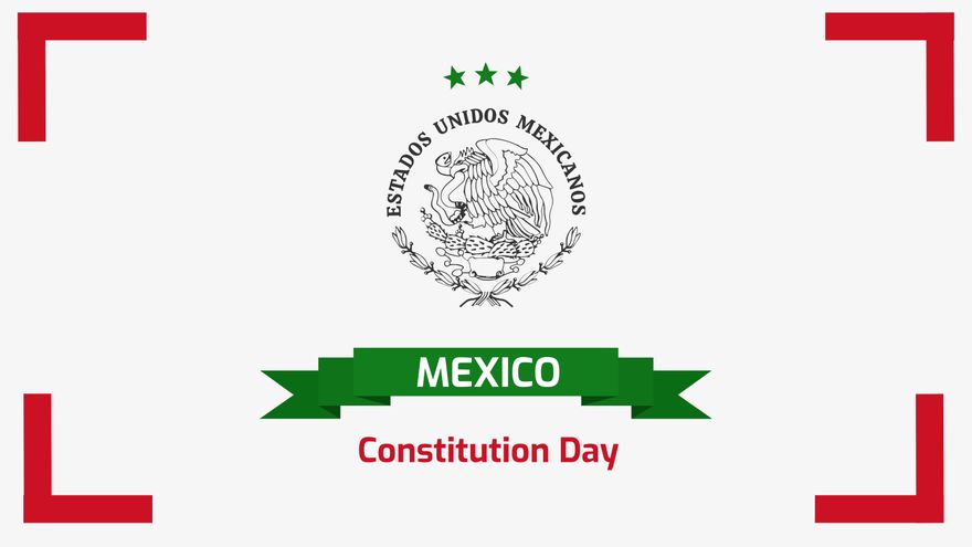 Free Mexico Constitution Day Banner Background in PDF, Illustrator, PSD, EPS, SVG, PNG, JPEG