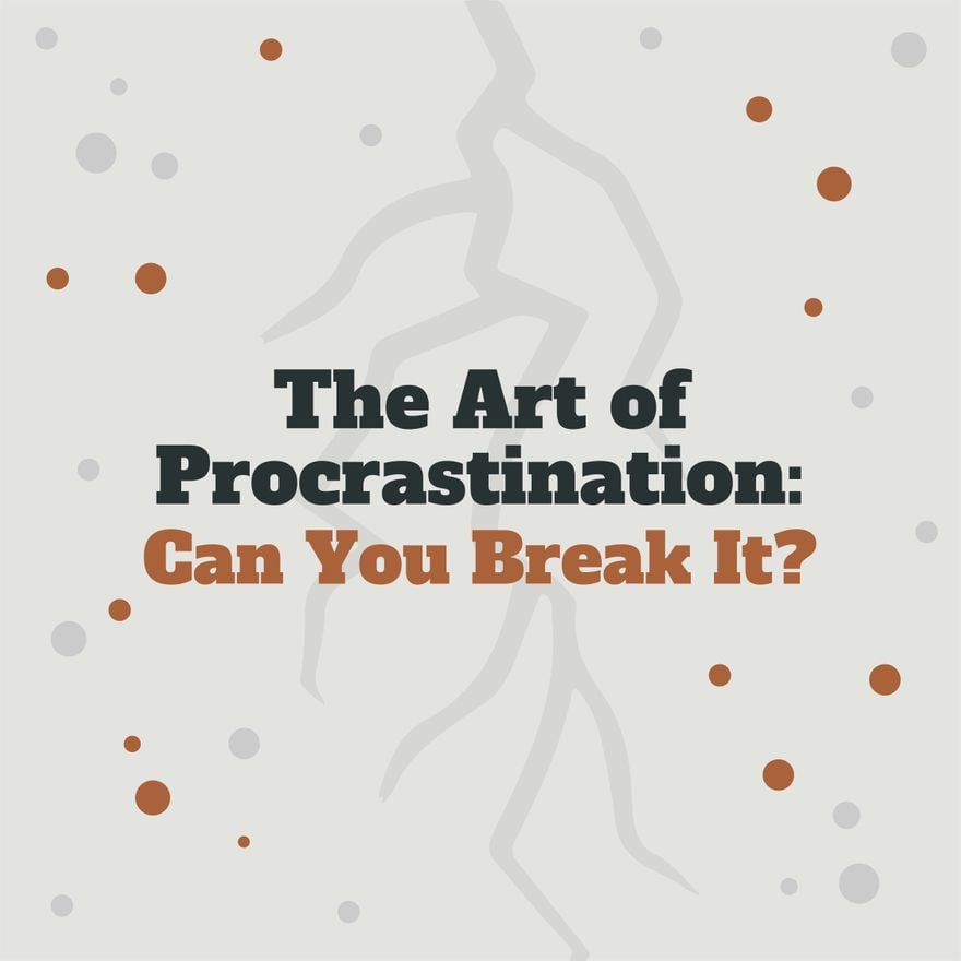 Free Art Of Procrastination Blog Graphic Template in Illustrator, PSD, EPS, SVG, JPG, PNG