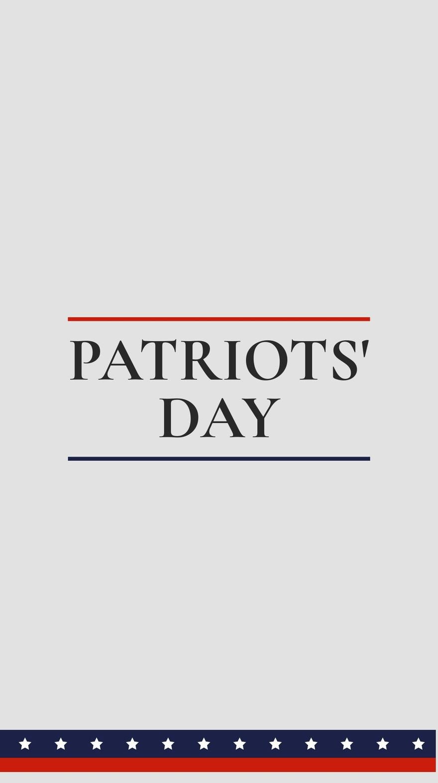 Patriots' Day Instagram Story