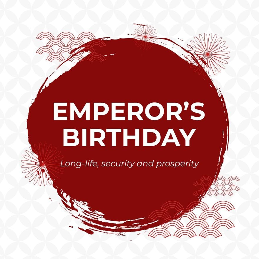 Emperor's Birthday Whatsapp Post