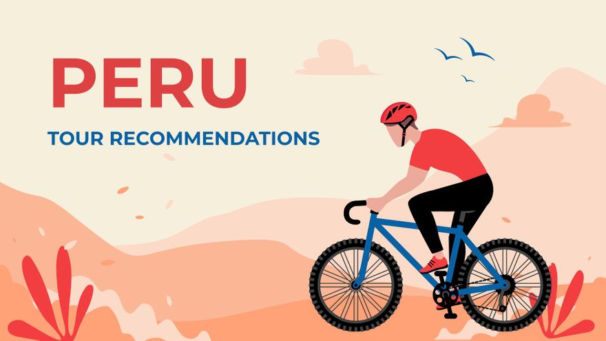 Free Peru Tour Recommendations Presentation Template to Edit Online