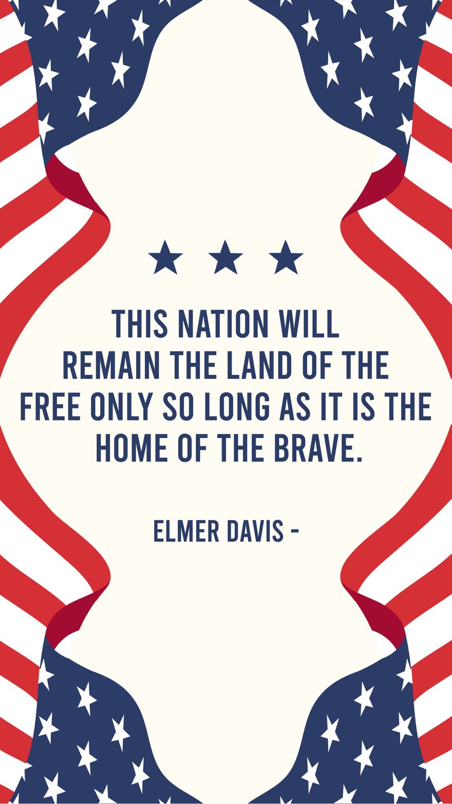 Free Elmer Davis - This nation will remain the land of the free only so long as it is the home of the brave. in JPG