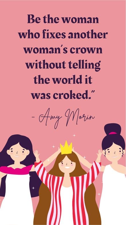 Free Amy Morin Quote - Be the woman who fixes another woman’s crown without telling the world it was crooked. in JPG