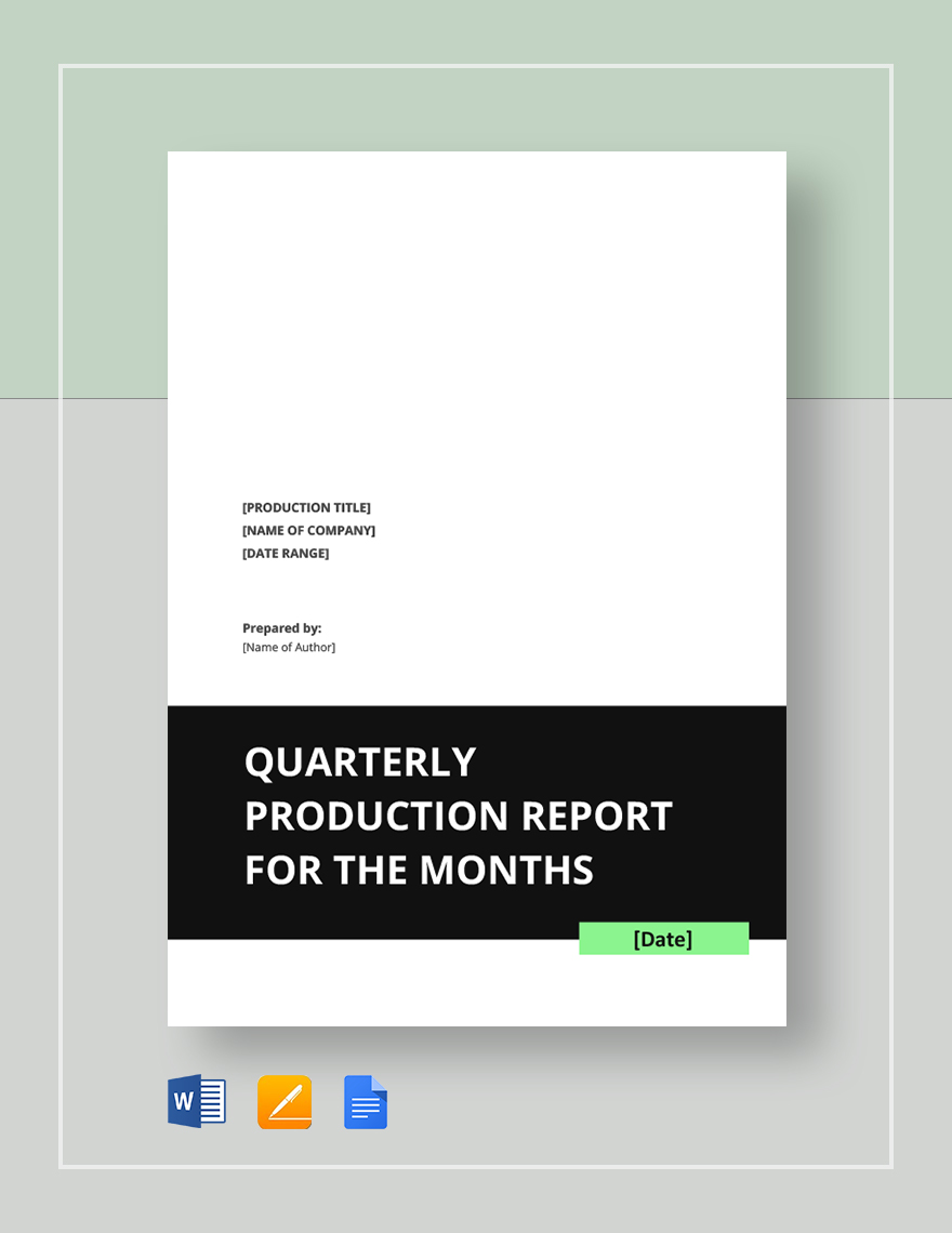 Quarterly Production Report Template