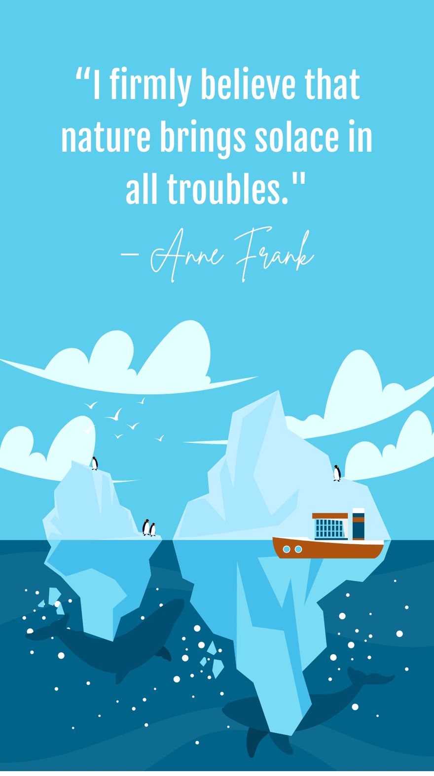 Free Anne Frank - I firmly believe that nature brings solace in all troubles.