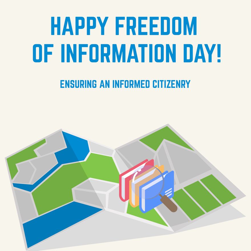 Freedom of Information Day Whatsapp Post Template to Edit Online
