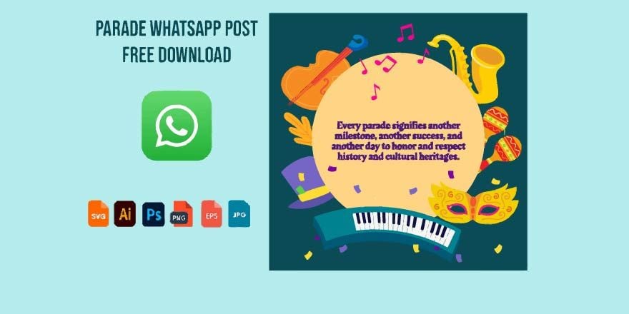Free Parade Whatsapp Post in Illustrator, PSD, EPS, SVG, JPG, PNG