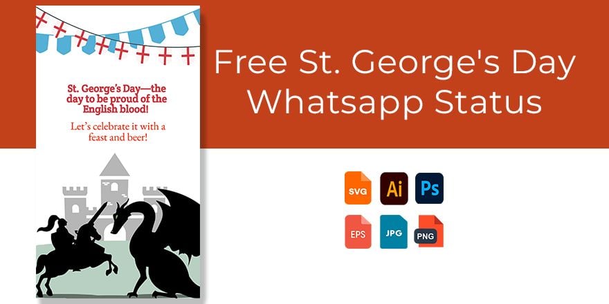 St. George's Day Whatsapp Status in Illustrator, PSD, EPS, SVG, JPG, PNG