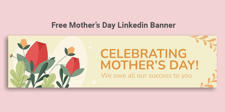 Mother's Day Linkedin Banner
