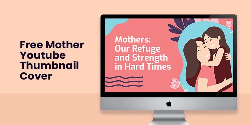 Free Mother Youtube Thumbnail Cover in Illustrator, PSD, EPS, SVG, PNG, JPEG