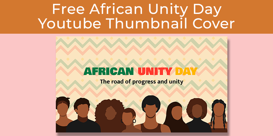 African Unity Day Youtube Thumbnail Cover