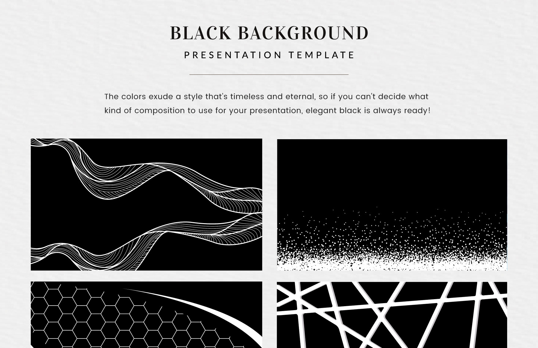 Black and White Background Presentation template