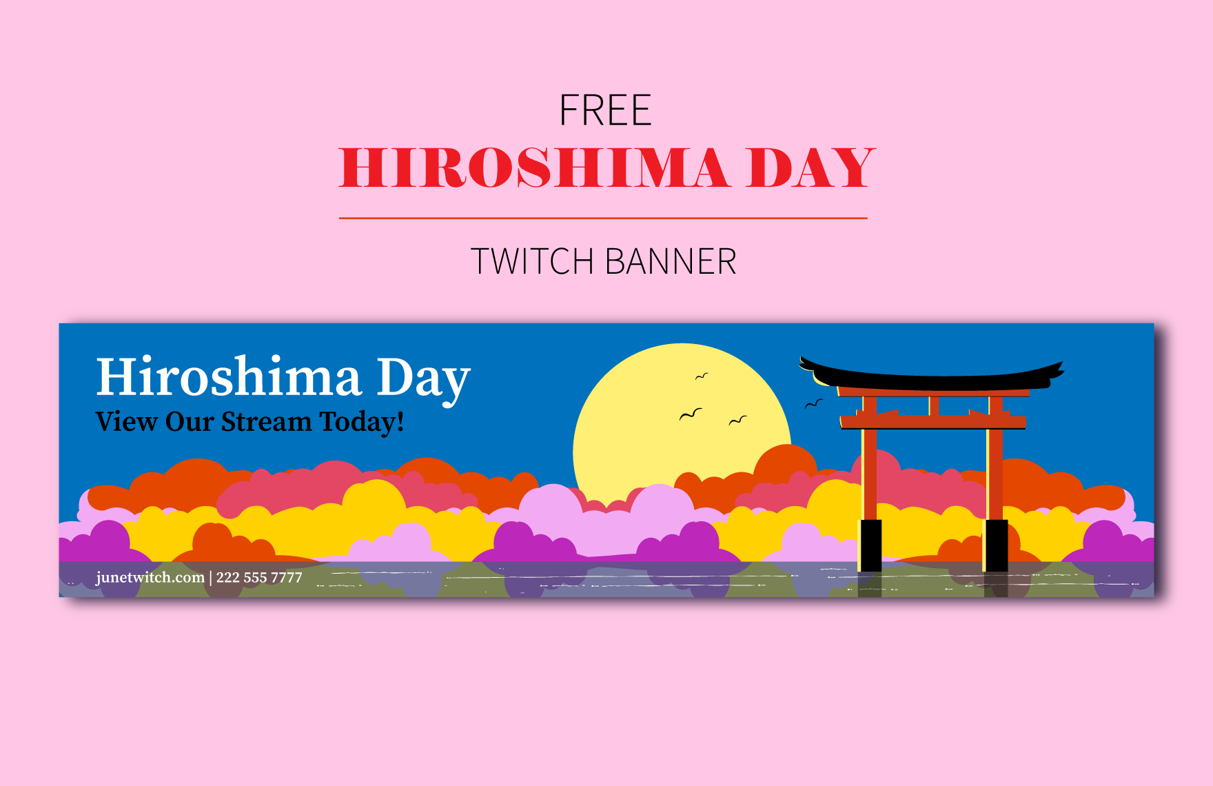 Hiroshima Day  Twitch Banner