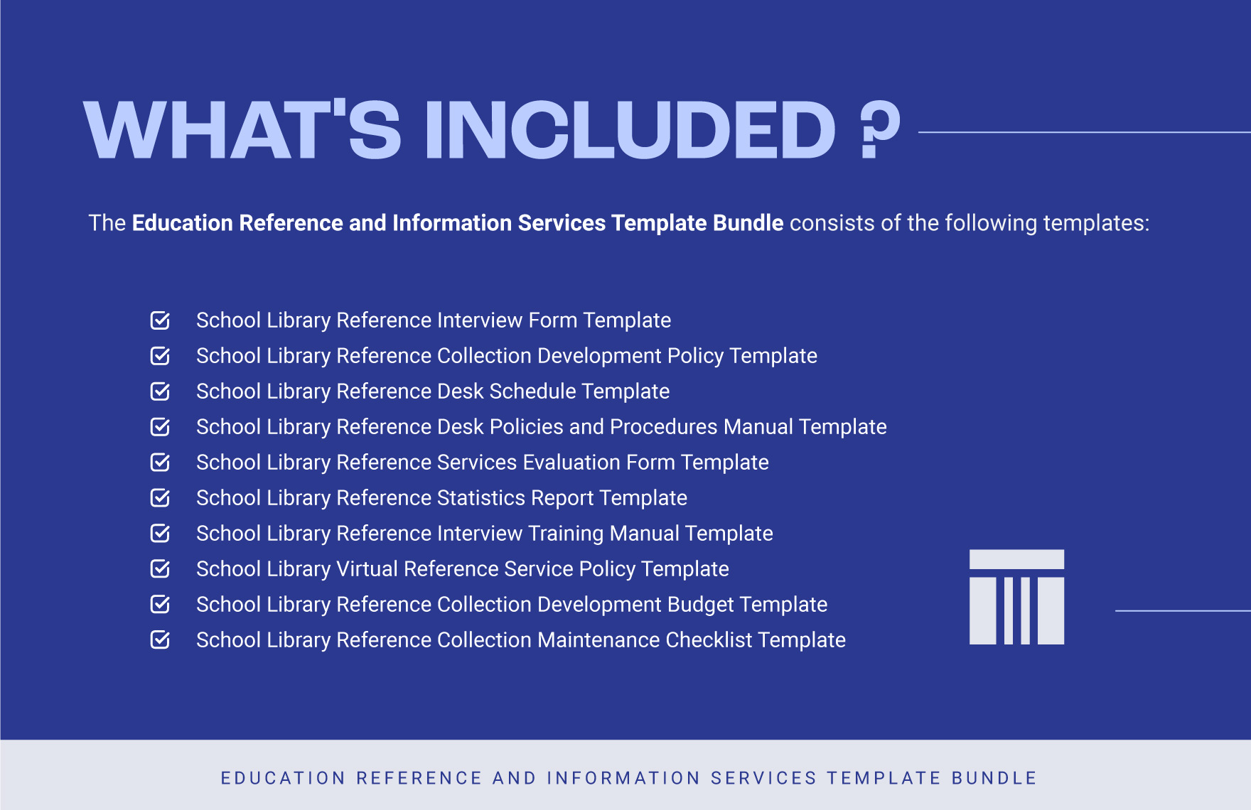  Education Reference and Information Services Template Bundle