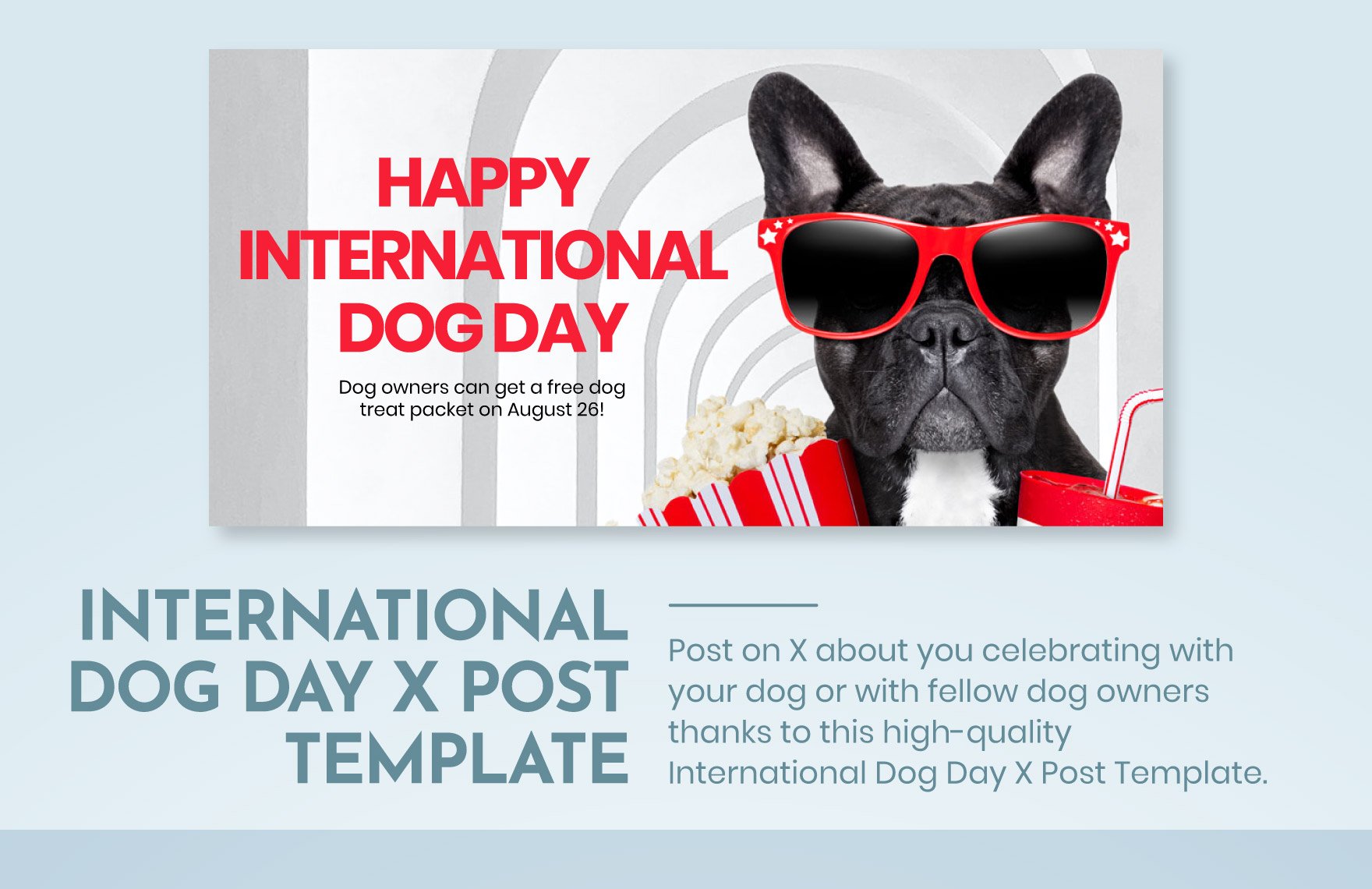International Dog Day  X Post Template