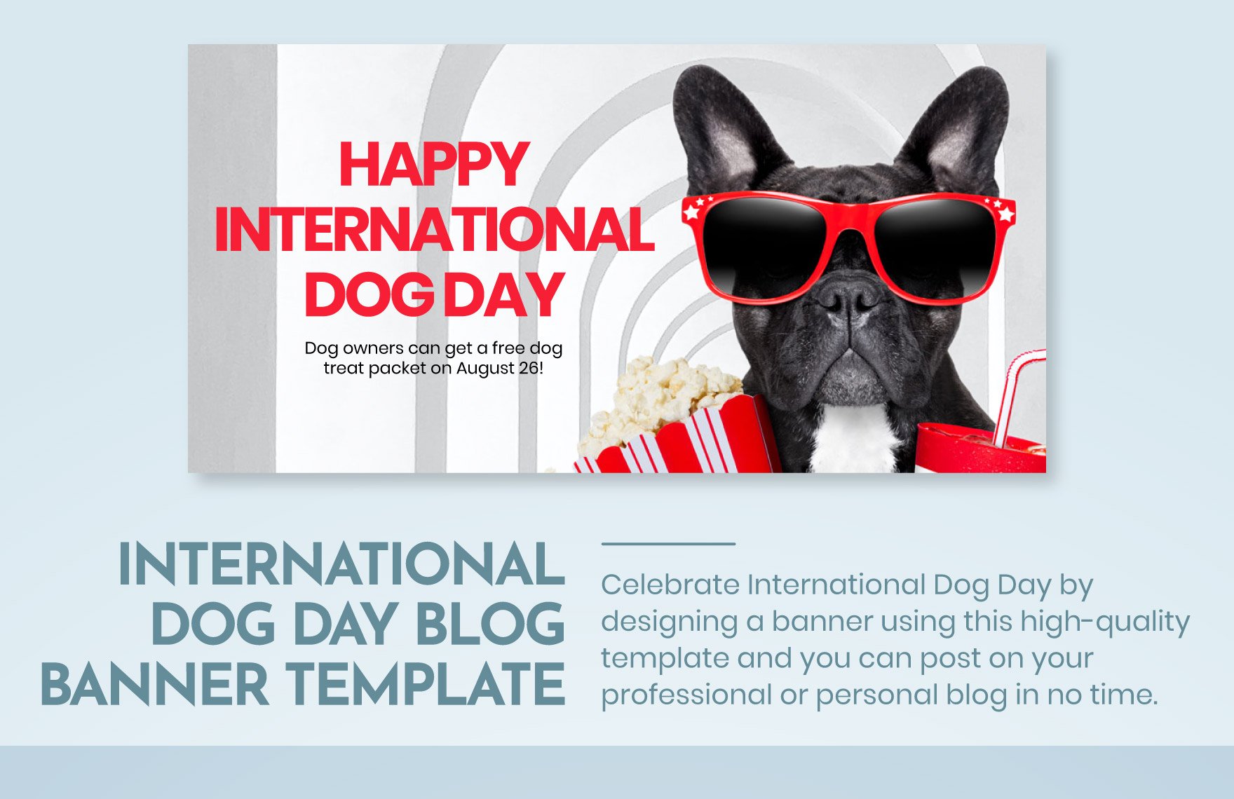 Free International Dog Day  Blog Banner Template in Illustrator, PSD, PNG