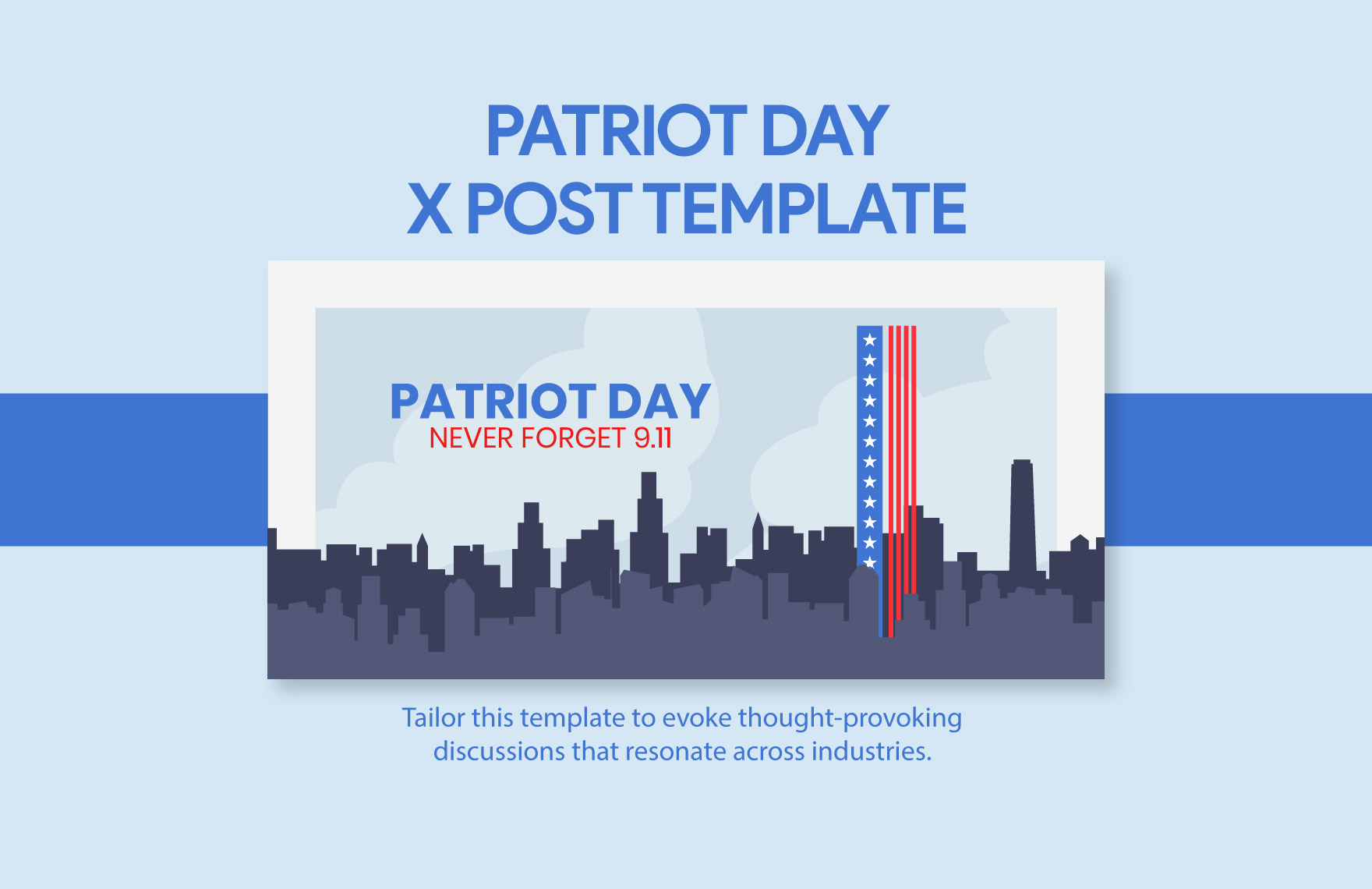 Free Patriot Day X Post Template in Illustrator, PSD, PNG