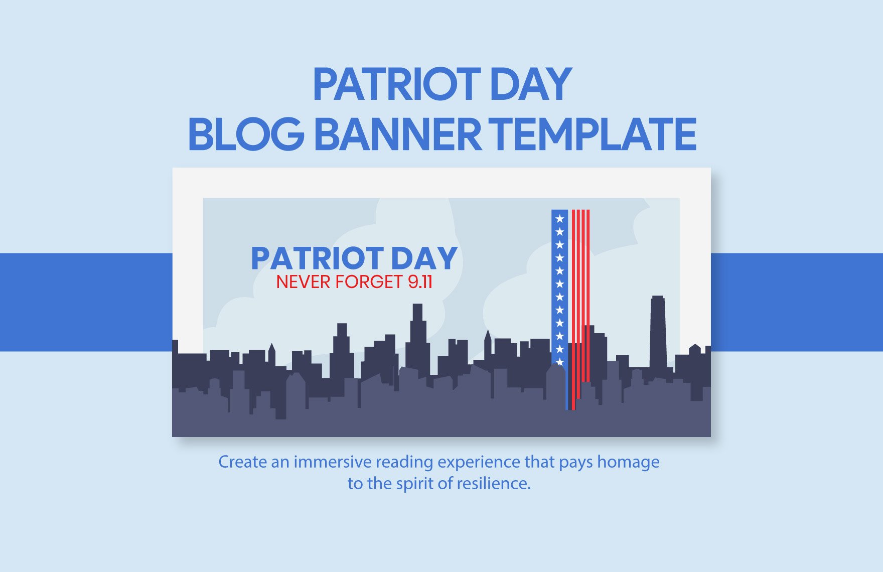 Free Patriot Day Blog Banner Template in Illustrator, PSD, PNG