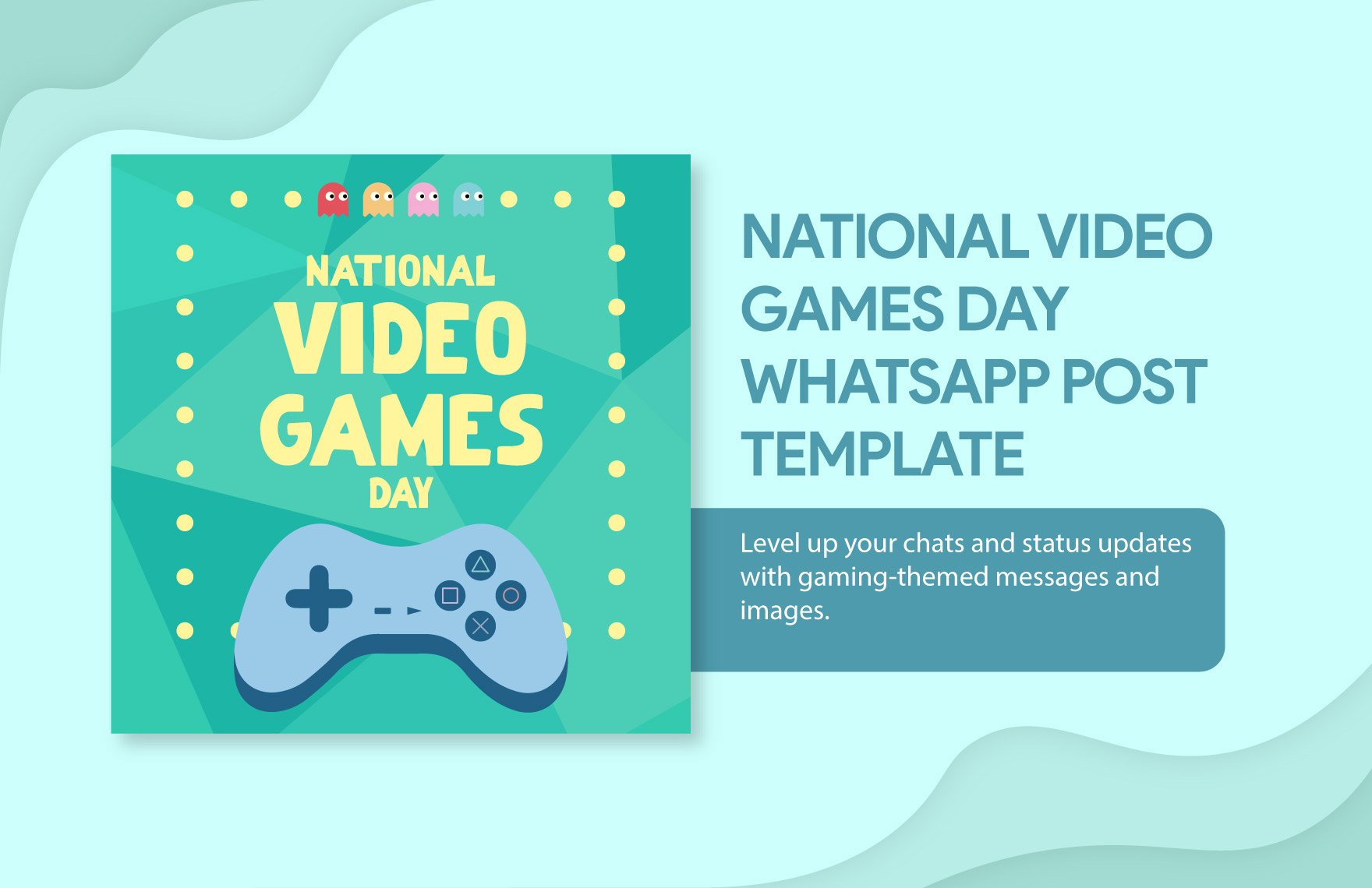 Free National Video Games Day WhatsApp Post Template in Illustrator, PSD, PNG