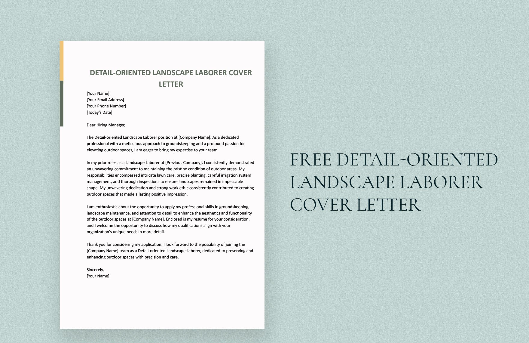 Detail-oriented Landscape Laborer Cover Letter