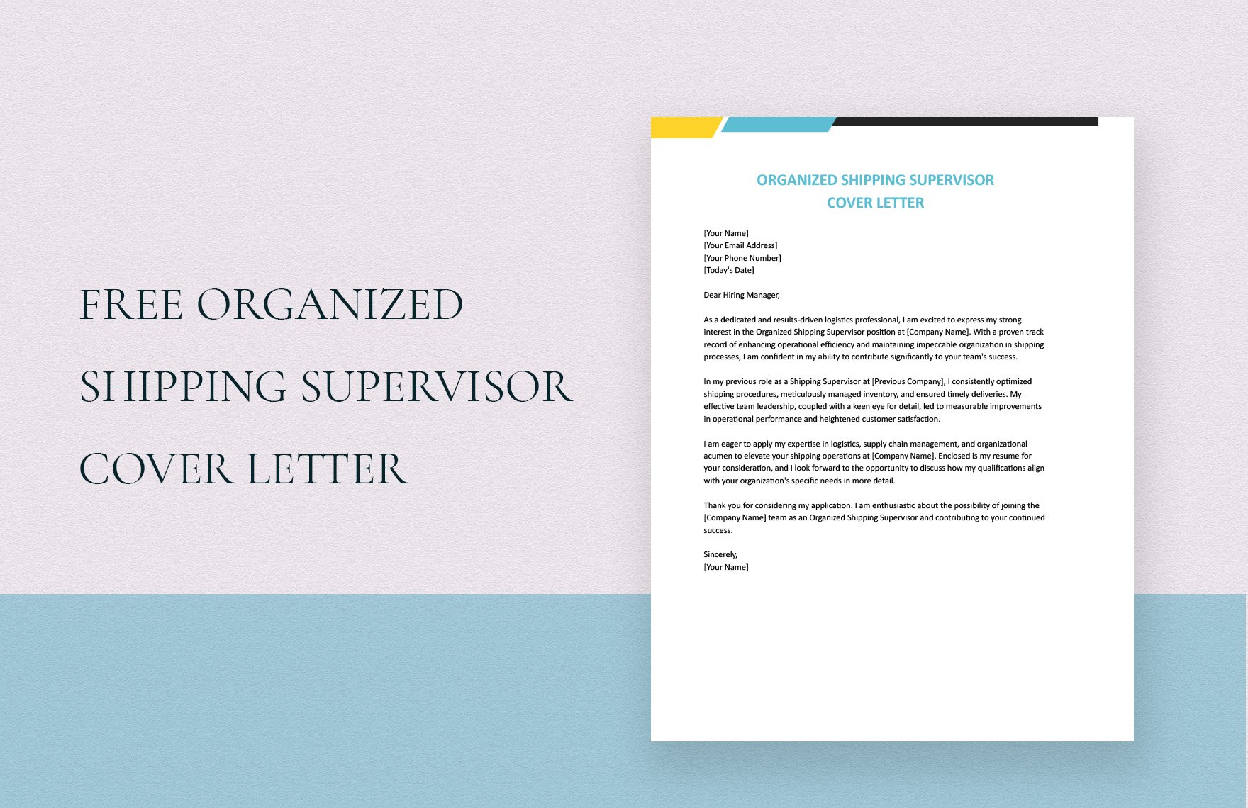 Organized Shipping Supervisor Cover Letter