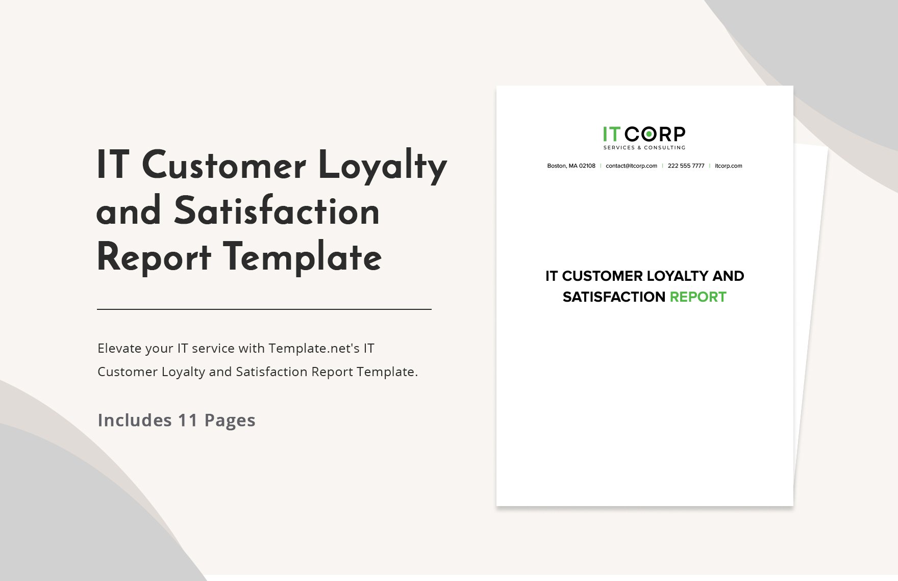 IT Customer Loyalty and Satisfaction Report Template