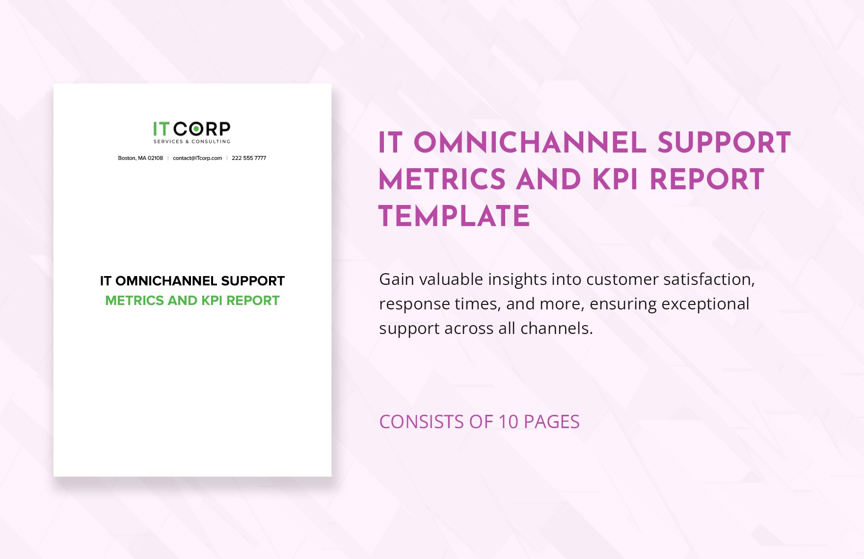 IT Omnichannel Support Metrics and KPI Report Template