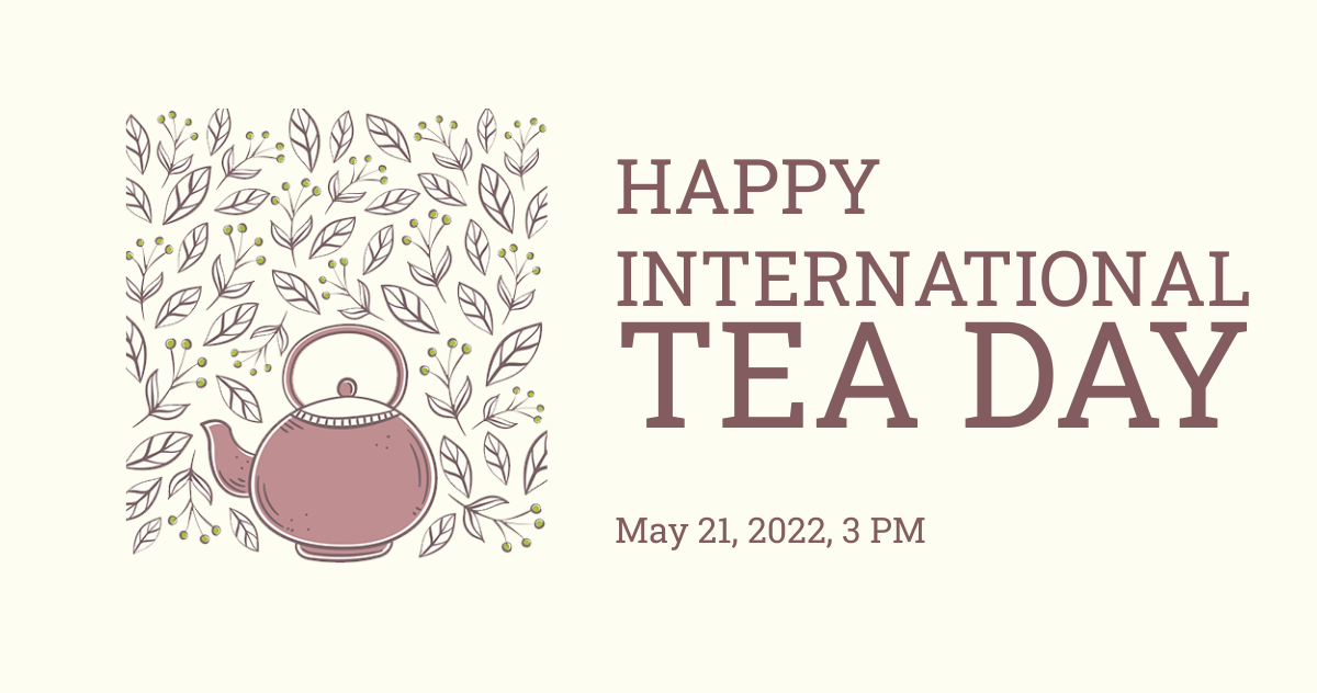 International Tea Day Facebook Post