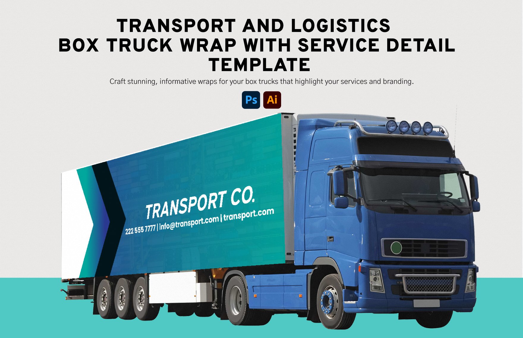 Transport and Logistics Box Truck Wrap with Service Details Template in Illustrator, PSD