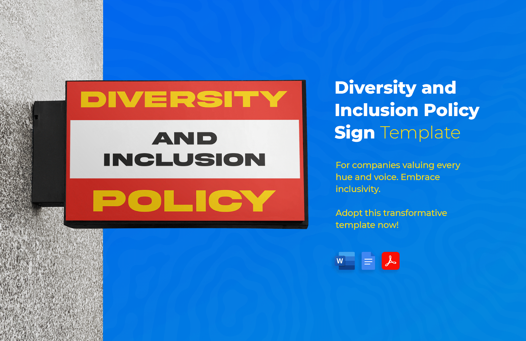 Diversity and Inclusion Policy Sign Template