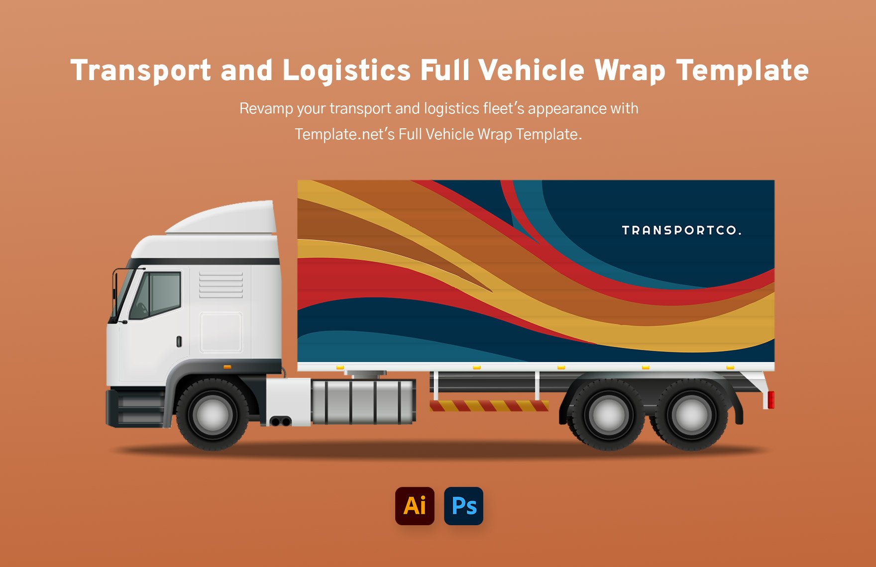 Transport and Logistics Full Vehicle Wrap Template in Illustrator, PSD