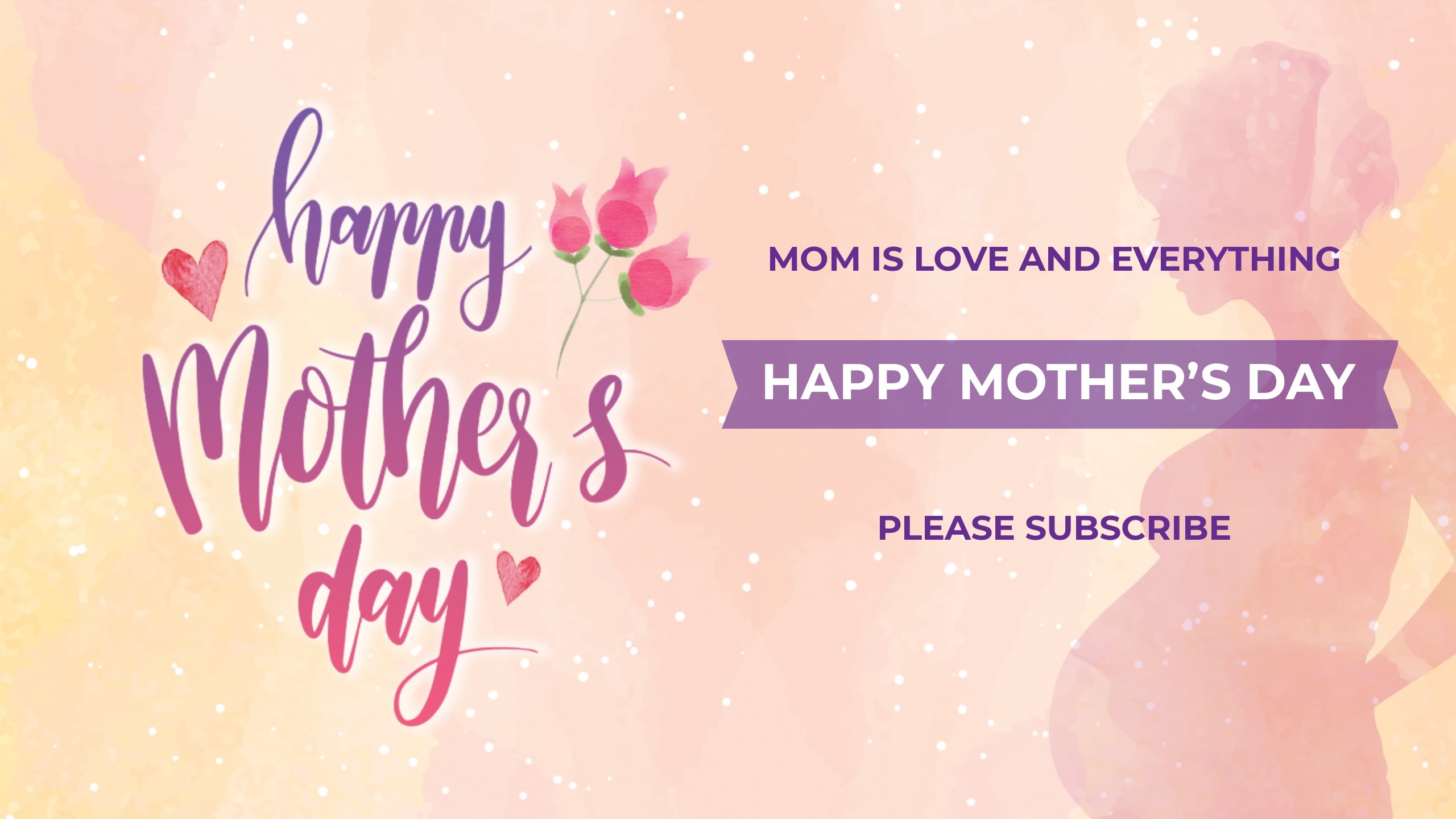 Mothers Day YouTube Channel Cover Template.jpe