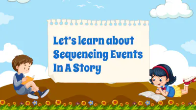 Free Sequencing Events In A Story Template to Edit Online