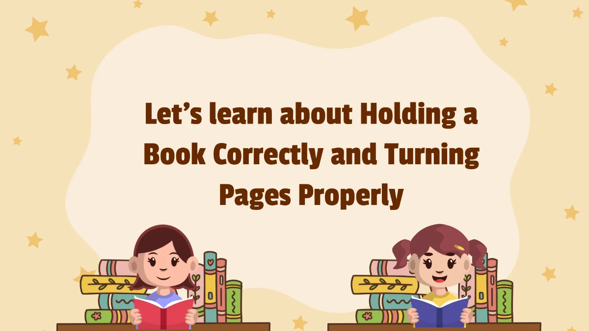 Free Holding A book Correctly And Turning Pages Template to Edit Online
